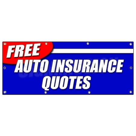 Signmission FREE AUTO INSURANCE QUOTES BANNER SIGN car motorcycle homeowner save B-96 Free Auto Insurance Quotes